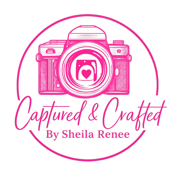 Captured & Crafted by Sheila Renee