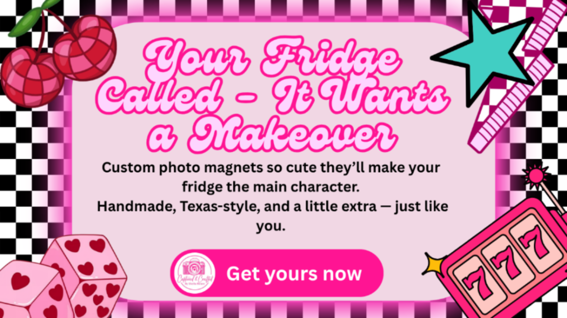 Handcrafted photo magnets with personality — bold, fun, and a little extra (just like you). Made in Texas, shipped with love, and guaranteed to make your fridge the main character.
